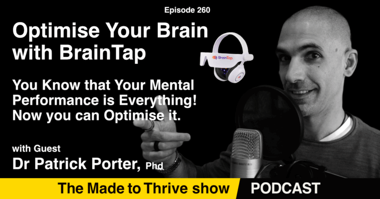 Episode 260 - Optimise Your Brain using BrainTap with Dr Patrick Porter