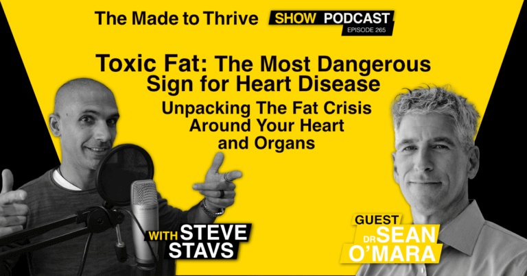Episode 265 - Toxic Fat The Most Dangerous Sign for Heart Disease