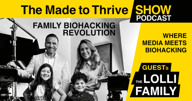 Episode 269 - Family Biohacking Revolution with the Lolli Family