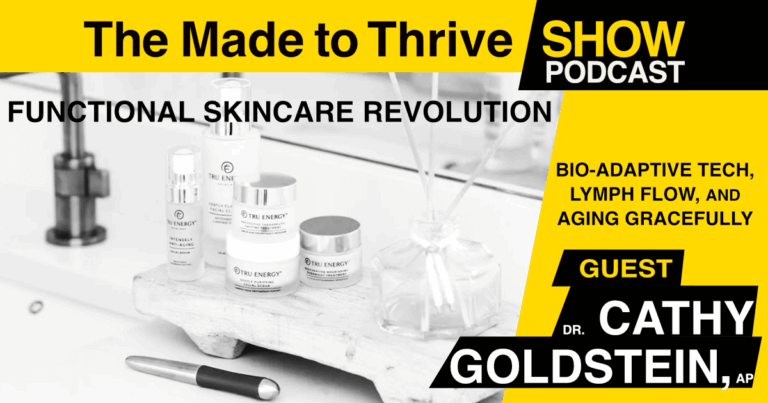 Episode 274 - Functional Skincare Revolution with Functional Skincare Revolution with Dr Cathy Goldstein